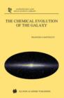 The Chemical Evolution of the Galaxy - Book