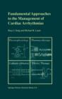Fundamental Approaches to the Management of Cardiac Arrhythmias - Book