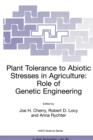 Plant Tolerance to Abiotic Stresses in Agriculture: Role of Genetic Engineering - Book