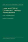 Legal and Ethical Concerns in Treating Kidney Failure : Case Study Workbook - Book