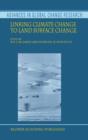 Linking Climate Change to Land Surface Change - Book