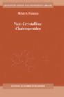 Non-Crystalline Chalcogenicides - Book