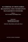 Handbook of Defeasible Reasoning and Uncertainty Management Systems : Algorithms for Uncertainty and Defeasible Reasoning - Book