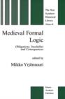Medieval Formal Logic : Obligations, Insolubles and Consequences - Book