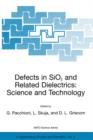 Defects in SiO2 and Related Dielectrics: Science and Technology - Book