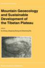 Mountain Geoecology and Sustainable Development of the Tibetan Plateau - Book