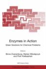 Enzymes in Action Green Solutions for Chemical Problems - Book