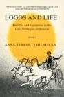Impetus and Equipoise in the Life-Strategies of Reason : Logos and Life Book 4 - Book