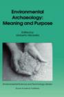 Environmental Archaeology: Meaning and Purpose - Book