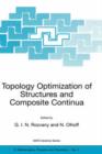 Topology Optimization of Structures and Composite Continua - Book