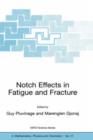 Notch Effects in Fatigue and Fracture - Book
