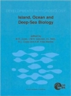 Island, Ocean and Deep-Sea Biology : Proceedings of the 34th European Marine Biology Symposium, held in Ponta Delgada (Azores), Portugal, 13-17 September 1999 - Book