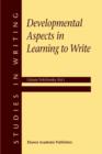 Developmental Aspects in Learning to Write - Book