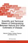 Scientific and Technical Means of Distinguishing Between Natural and Other Outbreaks of Disease - Book