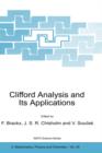 Clifford Analysis and Its Applications - Book