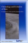 Chronology and Evolution of Mars : Proceedings of an ISSI Workshop, 10-14 April 2000, Bern, Switzerland - Book