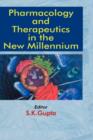 Pharmacology and Therapeutics in the New Millennium - Book