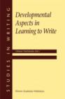 Developmental Aspects in Learning to Write - Book