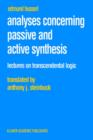Analyses Concerning Passive and Active Synthesis : Lectures on Transcendental Logic - Book
