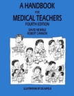 A Handbook for Medical Teachers - Book