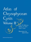 Atlas of Chrysophycean Cysts : Volume II - Book