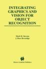 Integrating Graphics and Vision for Object Recognition - Book