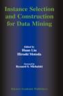 Instance Selection and Construction for Data Mining - Book