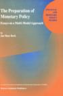 The Preparation of Monetary Policy : Essays on a Multi-Model Approach - Book