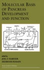 Molecular Basis of Pancreas Development and Function - Book