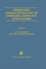 Workload Characterization of Emerging Computer Applications - Book