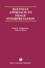 Bayesian Approach to Image Interpretation - Book