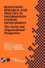 Realigning Research and Practice in Information Systems Development : The Social and Organizational Perspective - Book