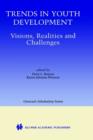 Trends in Youth Development : Visions, Realities and Challenges - Book