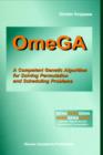 OmeGA : A Competent Genetic Algorithm for Solving Permutation and Scheduling Problems - Book