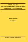 Multi-frame Motion-compensated Prediction for Video Transmission - Book