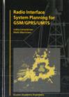 Radio Interface System Planning for GSM/GPRS/UMTS - Book