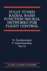 Fully Tuned Radial Basis Function Neural Networks for Flight Control - Book