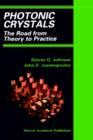 Photonic Crystals : The Road from Theory to Practice - Book