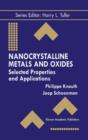Nanocrystalline Metals and Oxides : Selected Properties and Applications - Book