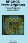 RF CMOS Power Amplifiers: Theory, Design and Implementation - Book