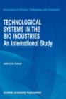 Technological Systems in the Bio Industries : An International Study - Book
