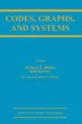 Codes, Graphs, and Systems : A Celebration of the Life and Career of G. David Forney, Jr. on the Occasion of his Sixtieth Birthday - Book