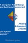 A Computer-Aided Design and Synthesis Environment for Analog Integrated Circuits - Book
