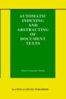 Automatic Indexing and Abstracting of Document Texts - Book