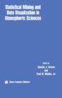 Statistical Mining and Data Visualization in Atmospheric Sciences - Book