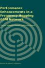 Performance Enhancements in a Frequency Hopping GSM Network - Book
