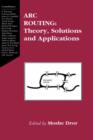 Arc Routing : Theory, Solutions and Applications - Book