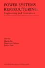 Power Systems Restructuring : Engineering and Economics - Book