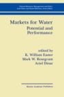Markets for Water : Potential and Performance - Book