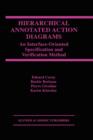 Hierarchical Annotated Action Diagrams : An Interface-Oriented Specification and Verification Method - Book